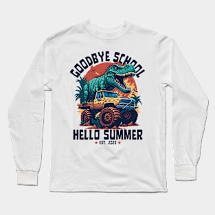 Goodbye School Hello Summer 2023 Long Sleeve T-Shirt